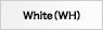 White(WH)