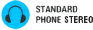 STANDARD PHONE STEREO