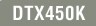 DTX450K