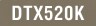 DTX520K